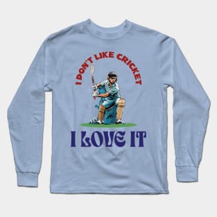 I love cricket Long Sleeve T-Shirt